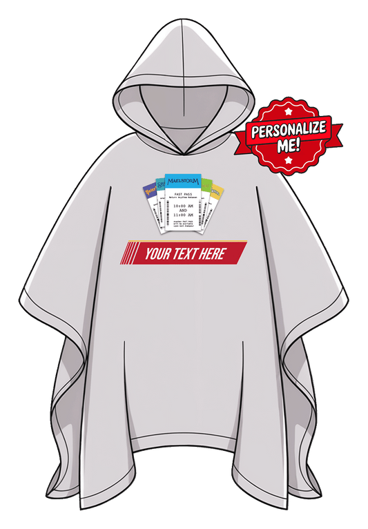 "Fast Pass" Personalized Poncho